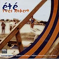 �t�, Yves Robert