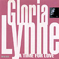 A Time for Love, Gloria Lynne
