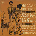 New York Tokyo, Dave Brubeck