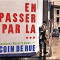 En passer par la...,  Coin De Rue , Monique Hutter