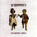 Phantom Songs,  17 Hippies