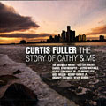 The story of Cathy & me, Curtis Fuller