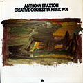 Creative Orchestra Music 1976, Anthony Braxton