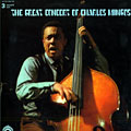 The great Concert of Charles Mingus, Charles Mingus