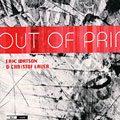 Out of print, Christof Lauer , Eric Watson