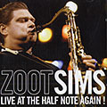 live at the half note again!, Zoot Sims