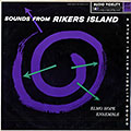 Sounds from Rikers Island, Elmo Hope