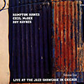 Live at the Jazz Showcase in Chicago, Vol. 1, Hampton Hawes