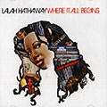 Where it all begins, Lalah Hathaway