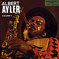 Volume 1 (Nuits de la Fondation Maeght), Albert Ayler