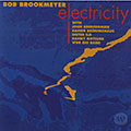 Electricity, Bob Brookmeyer
