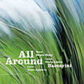 All around, Maria Laura Baccarini , Regis Huby