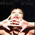 New blues, Aki Takase