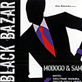 Black bazar, Modogo Abarambwa , Sam Tshintu