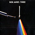 Three, Bob James