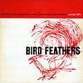 Bird feathers, John Jenkins , Hal Mckusick , Jackie McLean , Gene Quill , Phil Woods