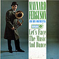 Let's face the music and dance, Maynard Ferguson