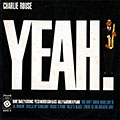 Yeah !, Charlie Rouse