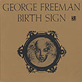 Birth sign, George Freeman