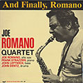 And finally, Romano, Joe Romano