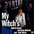 My witch's blue, Christian McBride , Makoto Ozone , Jeff 'tain' Watts