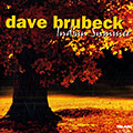 Indian summer, Dave Brubeck