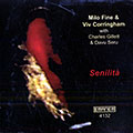 Senilita, Viv Corringham , Milo Fine