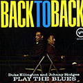 Back to back, Duke Ellington , Johnny Hodges