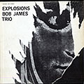 Explosions, Bob James