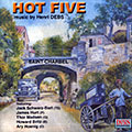 Hot five, Henri Debs