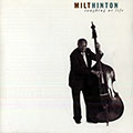 Laughing at life, Milt Hinton