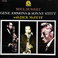 Soul summit, Gene Ammons , Jack Mc Duff , Sonny Stitt