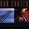 Pick 'em/ super strings, Ron Carter