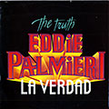 The truth- La veridad, Eddie Palmieri