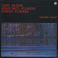 Rendez-vous, Chet Baker , Henry Florens , Jean Paul Florens , Tony Mann , Jim Richardson