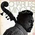 Nostalgia in Times Square / The immortal 1959 sessions, Charlie Mingus
