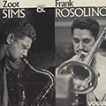 Zoot Sims & Frank Rosolino, Frank Rosolino , Zoot Sims