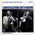 Conversations with Warne volume.1, Peter Christlieb , Warne Marsh