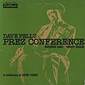 Prez Conference, Dave Pell
