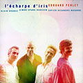 L'�charpe d'iris, Edouard Ferlet