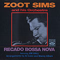 Recado Bossa Nova, Zoot Sims