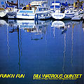 Funk'n fun, Bill Watrous