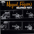 Hollywood Party, Maynard Ferguson