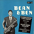 Bean and Ben, Coleman Hawkins , Ben Webster