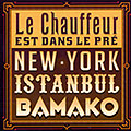 New York/ Istanbul/ Bamako,  Le Chauffeur Est Dans Le Pr�