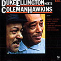 Meets Coleman Hawkins, Duke Ellington , Coleman Hawkins