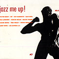 Jazz me up! vol II, Victor Bailey , Roy Hargrove , Salif Keita , Nils Landgren , Markus Miller , Maceo Parker , Dianne Reeves , Fred Wesley , Bugge Wesseltoft , Lenny White , Joe Zawinul