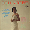 And that reminds me, Della Reese