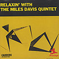Relaxin' with the Miles Davis Quintet, Miles Davis