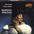 The late, late show, Dakota Staton